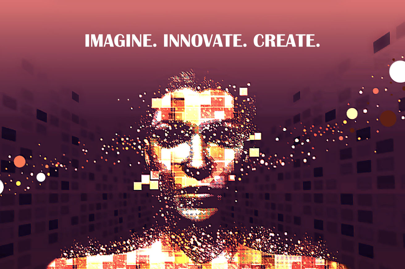 Imagine. Innovate. Create